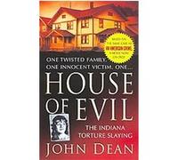 House of Evil John Dean (Auteur)