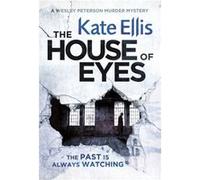 House Of Eyes Kate Ellis, (Auteur)