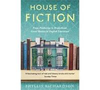 House of Fiction by Phyllis Richardson Unknown (Auteur)