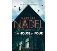 The House of Four (Inspector Ikmen Mystery 19): Inspiration for THE TURKISH DETECTIVE, BBC Two's sensational new TV series