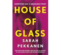 Freida McFadden – House of Glass – « A gripping thriller… packed with surprises »