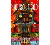 House of God - Eric David Ami - Anuci Press - ebook (ePub) - Livre