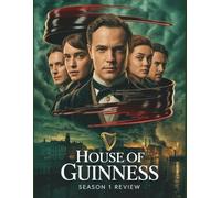 House of Guinness Season 1 Review: Une plongée en profondeur dans le casting du film, le drame de production et la romance qui a tout déclenché