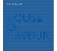 House of Hayduk (Gould/Hayward/Heldtberg) - City of Quartz (180gr) [Import]