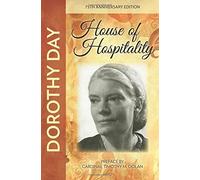 House of Hospitality by Dorothy Day (2015-02-10)