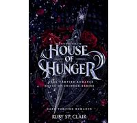 House of Hunger: Dark Vampire Romance (Deutsche Ausgabe)