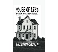 House of Lies: Built on Betrayal