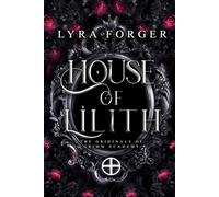 House of Lilith: The Originals of Grimm Academy