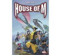 House of M Brian Michael Bendis (Auteur), Olivier Coipel (Auteur)