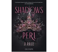 House of Marionne (Tome 2) - Shadows of Perl - J. Elle - Olympe - ebook (ePub) - Roman