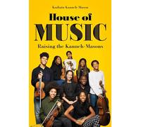 House of Music: Raising the Kanneh-Masons