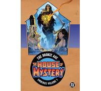 House of Mystery : The Bronze Age Omnibus Vol. 1 – Nouvelle édition