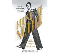 House of Nutter: The Rebel Tailor of Savile Row