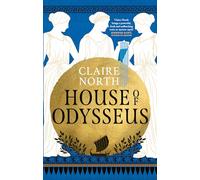 House of Odysseus: The breathtaking retelling that brings ancient myth to life
