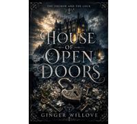 House of Open Doors: A Dark Gothic Curse-Breaking Romance