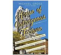House Of Outrageous Fortune