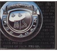 House of Pain - Fed Up/