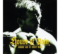 House of Pain - Same As It Ever Was