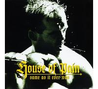 House of Pain - Same As It Ever Was [Import]