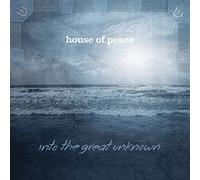 House of Peace - Into The Unknown