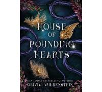 House Of Pounding Hearts