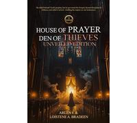 House Of Prayer Den Of Thieves: Unveiled Edition
