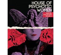 House Of Psychotic Women : Rarities Collection Volume 2 – Blu-ray – Severin