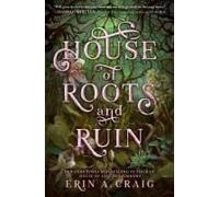House Of Roots And Ruin