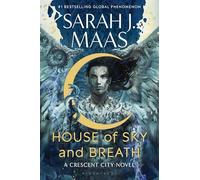 House of Sky and Breath by Sarah J Maas Sarah J Maas (Auteur)