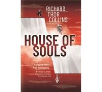 House of Souls by Richard Thor Collins Richard Thor Collins (Auteur)