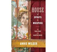 House Of Spirits And Whispers