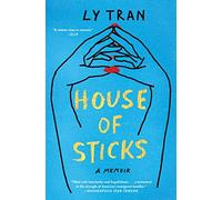 House of Sticks: A Memoir