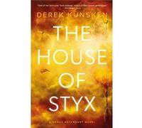 House of Styx by Derek Kunsken Derek Kunsken (Auteur)