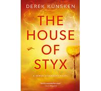 House of Styx by Derek Kunsken Derek Kunsken (Auteur)