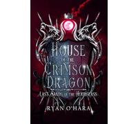 House of the Crimson Dragon: Part 2: Last Sands of the Hourglass