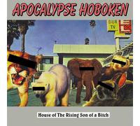 Apocalypse Hoboken - House Of The Rising Son Of A Bitch - Red [Vinyl Lp] Colored Vinyl, Red, Reissue