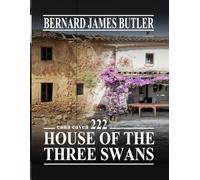 House of the three swans: Cana Cavea 222