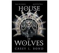 House Of Wolves