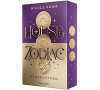 House of Zodiac - Sonnensturm: Roman - Die epische Romantasy über die Magie der Sternzeichen! Mit Farbschnitt in limitierter Auflage!