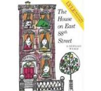 House on East Eighty-Eighth Street Bernard Waber (Auteur)