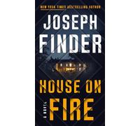 House on Fire: A Novel