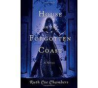 House On The Forgotten Coast