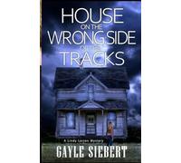 House on the Wrong Side of the Tracks