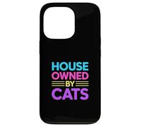 House Owned by Cats Coque pour iPhone 13 Pro