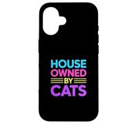 House Owned by Cats Coque pour iPhone 16