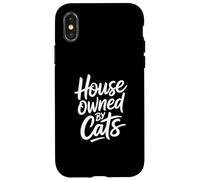 House Owned by Cats Coque pour iPhone X/XS