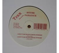 House Paradice - Don't You Wanna Rock Tonight - Trax Records - TX322