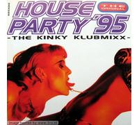 House Party 95-1-The Kinky Klubmixx