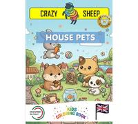 House Pets: - PREMIUM EDITION - Kids Coloring Book with Guided Drawings and Fun Animal Facts [EN]