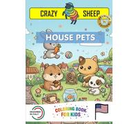 House Pets: - PREMIUM EDITION - Kids Coloring Book with Step-by-Step Guides and Awesome Animal Fun Facts [US]